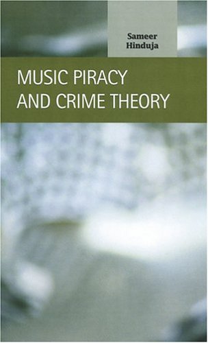 Stock image for Music Piracy and Crime Theory for sale by Better World Books