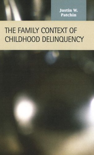 Stock image for The Family Context of Childhood Delinquency for sale by ThriftBooks-Dallas