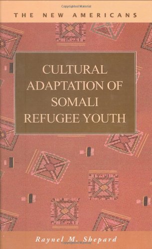 Stock image for Cultural Adaptation of Somali Refugee Youth (The New Americans: Recent Immigration and American Society) for sale by HPB-Red