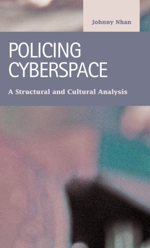 Beispielbild fr Policing Cyberspace: A Structural and Cultural Analysis zum Verkauf von Buchpark