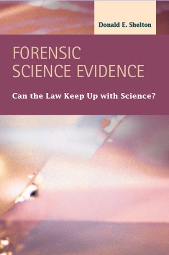 Beispielbild fr Forensic Science Evidence: Can the Law Keep Up With Science (Criminal Justice: Recent Scholarship) zum Verkauf von BooksRun