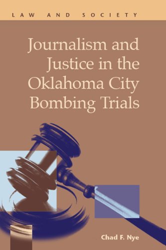 Beispielbild fr Journalism and Justice in the Oklahoma City Bombing Trials zum Verkauf von Buchpark
