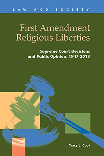 Beispielbild fr First Amendment Religious Liberties: Supreme Court Decisions and Public Opinion, 1947-2013 zum Verkauf von Buchpark
