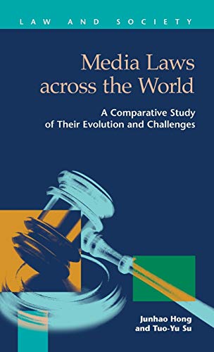 9781593328054: Media Laws Across the World: A Comparative Study of Their Evolution and Challenges (Law and Society)