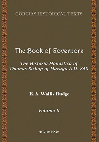 Beispielbild fr The Book of Governors: The Historia Monastica of Thomas Bishop of Marga (Volume 2) zum Verkauf von HPB-Red