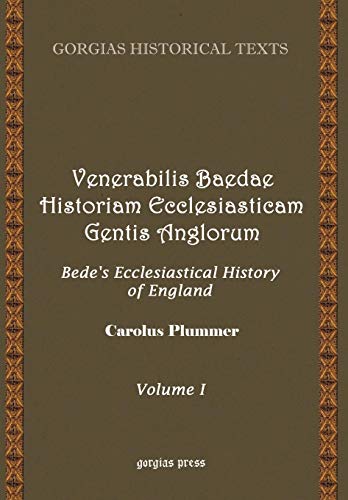 9781593330286: Venerabilis Baedae Historiam Ecclesiasticam Gentis Anglorum / Bede's Ecclesiastical History of England, Vol. 1