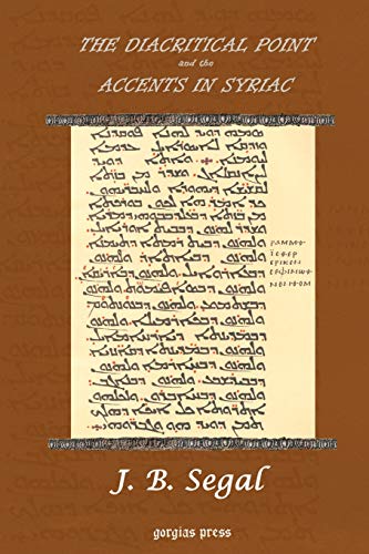 The Diacritical Point and the Accents in Syriac - Segal, J. B.