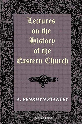 9781593330521: Lectures on the History of the Eastern Church