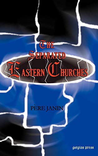 9781593331108: The Separated Eastern Churches