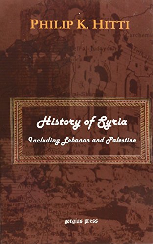 9781593331191: History of Syria: Including Lebanon And Palestine