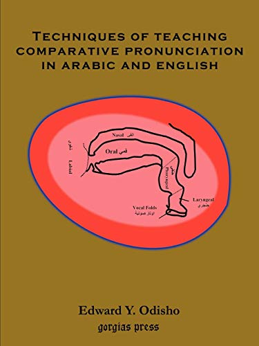 Stock image for Techniques of Teaching Comparative Pronunciation in Arabic and English for sale by Boards & Wraps
