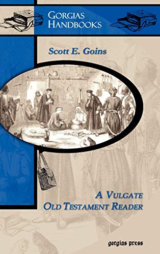 9781593332150: A Vulgate Old Testament Reader: 1 (Gorgias Handbooks)