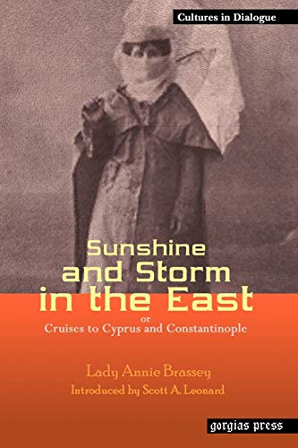 Stock image for Sunshine and Storm in the East, or Cruises to Cyprus and Constantinople (Replica Books) [Paperback] Lady Annie Brassey for sale by Turtlerun Mercantile
