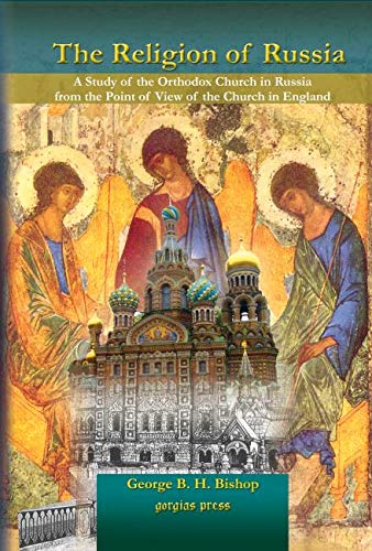 9781593335663: The Religion of Russia: A Study of the Orthodox Church in Russia from the Point of View of the Church in England