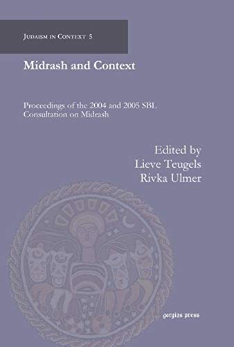 9781593335823: Midrash and Context: Proceedings of the 2004 and 2005 SBL Consultation on Midrash