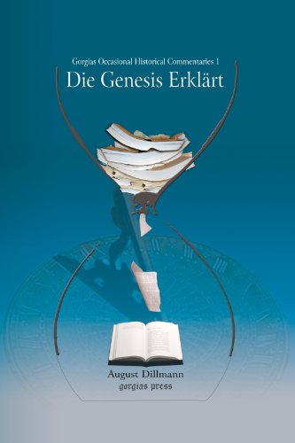 Stock image for Die Genesis Erklart (Gorgias Occasional Historical Commentaries 1) (German Edition) for sale by Zubal-Books, Since 1961