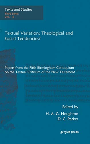 9781593337896: Textual Variation: Theological and Social Tendencies?: 6 (Texts and Studies)