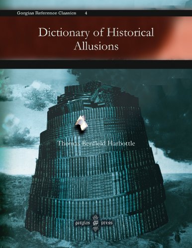 9781593337995: Dictionary of Historical Allusions: 4 (Kiraz References Archive)