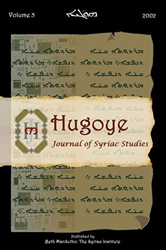 Stock image for Hugoye: Journal of Syriac Studies (volume 5, Number 1) for sale by Zubal-Books, Since 1961