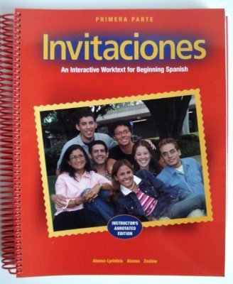 Imagen de archivo de Invitaciones Primera Parte Intructor's Annotated Edition An Interactive Worktext for Beginning Spanish a la venta por HPB-Red