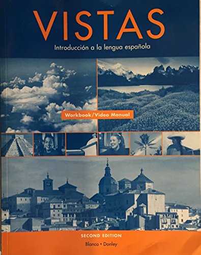 Stock image for Vistas 2/e Workbook/Video Manual for sale by Better World Books