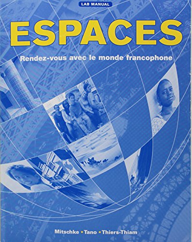 Imagen de archivo de Espaces: Rendez-vous Avec le Monde Francophone a la venta por Georgia Book Company