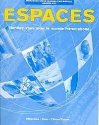 9781593348397: Espaces: Rendez-vous Avec le Monde Francophone (Student Workbook Manual) (English and French Edition)