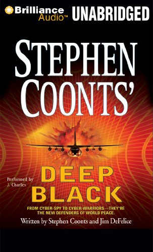 Deep Black (Deep Black Series) (9781593350765) by Coonts, Stephen; DeFelice, Jim