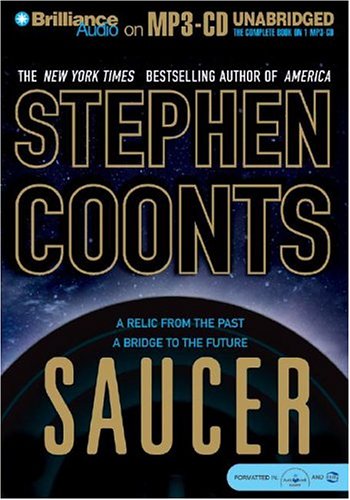 Saucer (Saucer Series) (9781593351410) by Coonts, Stephen