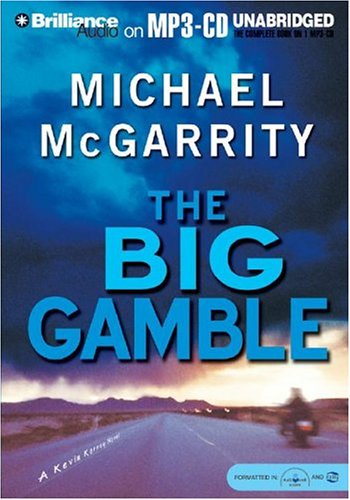 The Big Gamble (Kevin Kerney Series, 7) (9781593351991) by McGarrity, Michael