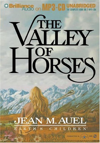 The Valley of Horses (Earth's ChildrenÂ® Series) (9781593352035) by Auel, Jean M.