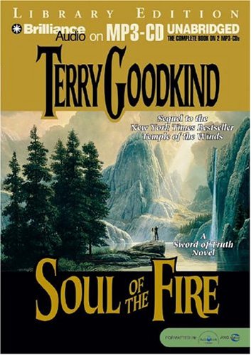 Soul of the Fire (Sword of Truth Series) (9781593354329) by Goodkind, Terry