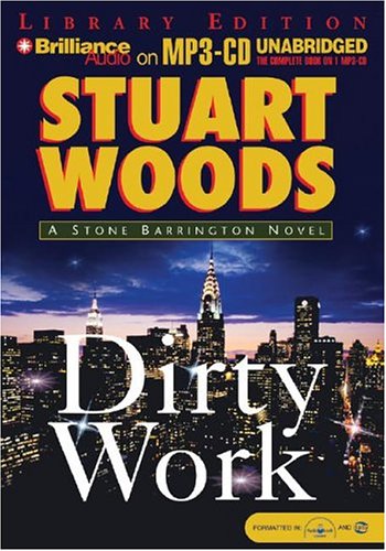 Dirty Work (Stone Barrington Series) (9781593354428) by Woods, Stuart