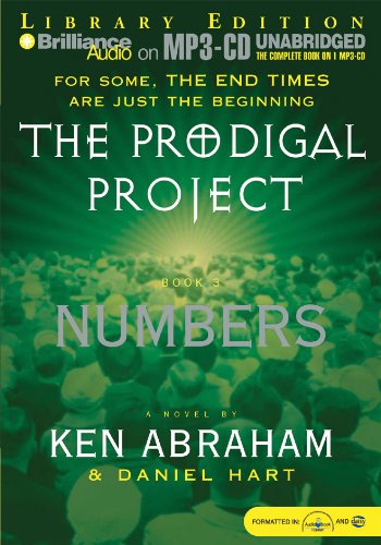 Prodigal Project, The: Numbers (The Prodigal Project) (9781593355074) by Abraham, Ken; Hart, Daniel