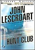 Stock image for The Hunt Club (Wyatt Hunt Series) for sale by The Yard Sale Store