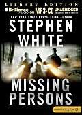 Missing Persons (Alan Gregory Series) (9781593358730) by White, Stephen