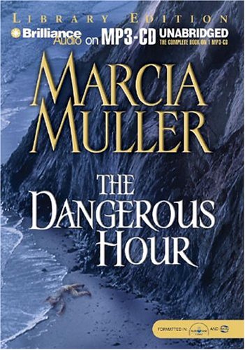 The Dangerous Hour (Sharon McCone Series) (9781593358990) by Muller, Marcia