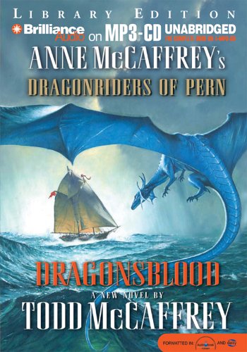 Dragonsblood (Dragonriders of Pern Series) (9781593359362) by McCaffrey, Todd