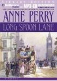 Long Spoon Lane (Charlotte and Thomas Pitt) (9781593359805) by Perry, Anne