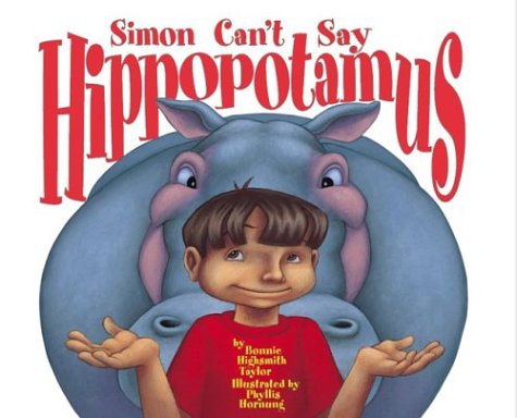 Imagen de archivo de Simon Can't Say Hippopotamus a la venta por -OnTimeBooks-