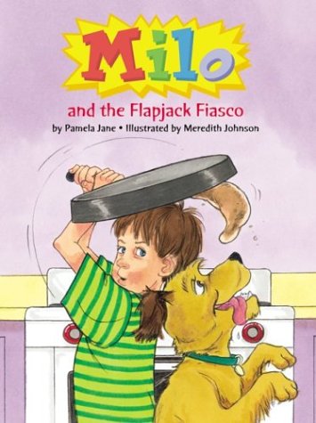 Beispielbild fr Milo and the Flapjack Fiasco! zum Verkauf von Better World Books
