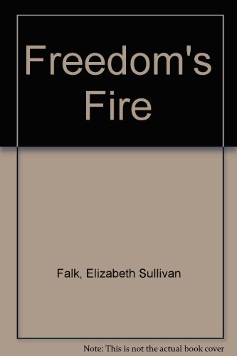 Imagen de archivo de Freedon's Fire a la venta por BookHolders
