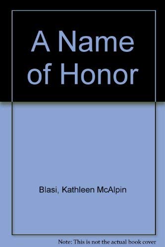 Imagen de archivo de A Name of Honor a la venta por Better World Books