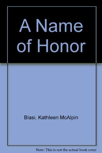 9781593366926: Title: A Name of Honor