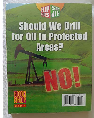Stock image for Should We Drill for Oil in Protected Areas ? Yes ! No ! for sale by Better World Books
