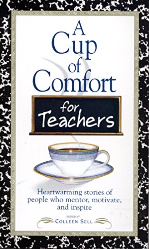 Beispielbild fr Cup Of Comfort For Teachers zum Verkauf von More Than Words