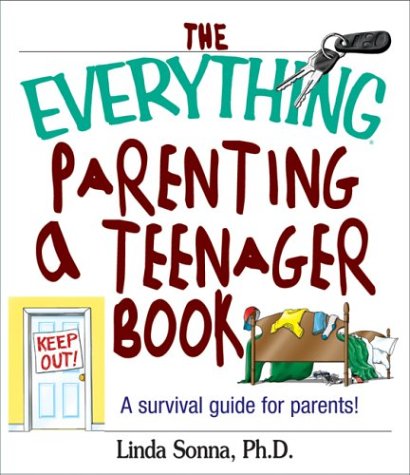 9781593370350: The Everything Parenting a Teenager Book: A Survival Guide for Parents (Everything Series)