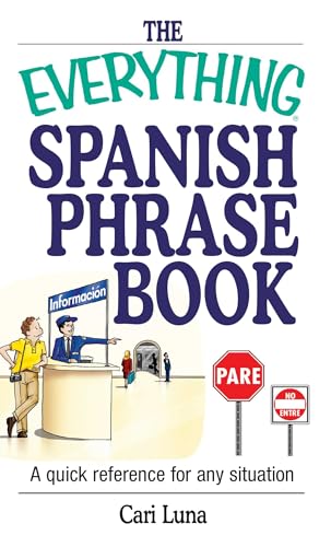 Beispielbild fr The Everything Spanish Phrase Book: A Quick Reference for Any Situation zum Verkauf von Wonder Book