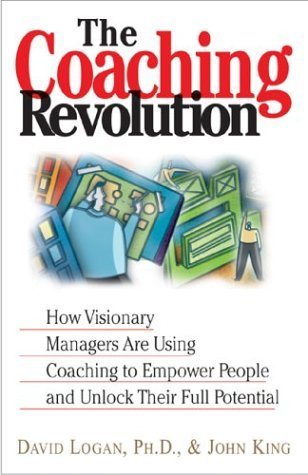 Imagen de archivo de The Coaching Revolution: How Visionary Managers Are Using Coaching to Empower People and Unlock Their Full Porential a la venta por Wonder Book