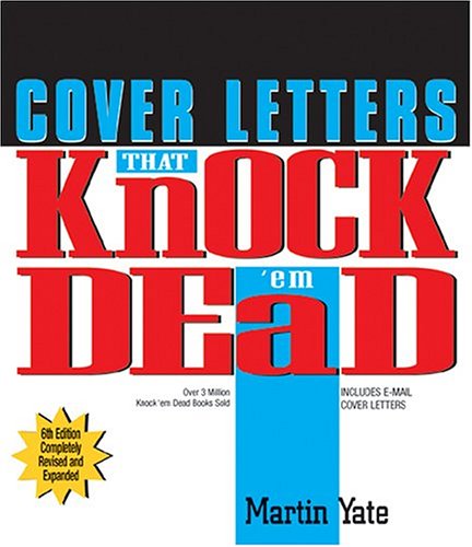 Beispielbild fr Knock Em'dead Cover Ltrs.(6th) (COVER LETTERS THAT KNOCK 'EM DEAD) zum Verkauf von Wonder Book